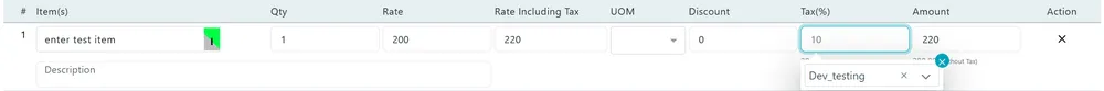 A purchase order line with its Tax(%) cell open, showing the Dev_testing tax selected, and Rate Including Tax and Amount worked out beside it